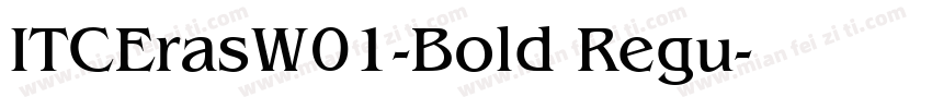 ITCErasW01-Bold Regu字体转换